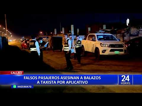 Asesinan a taxista en el Callao: crimen sería por presunto ajuste de cuentas