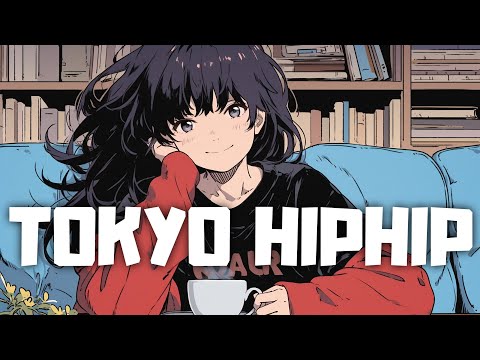 𝐏𝐥𝐚𝐲𝐥𝐢𝐬𝐭 Tokyo Lo-fi Hiphop ☕️ Chill Beats for Study &amp; Relax