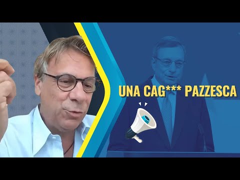 Il piano Draghi è una cag*** pazzesca