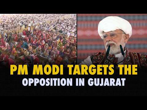 PM Modi targets the opposition in Gujarat