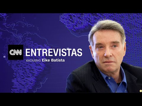 ​AO VIVO: CNN Entrevistas com Eike Batista | 21/07/2024