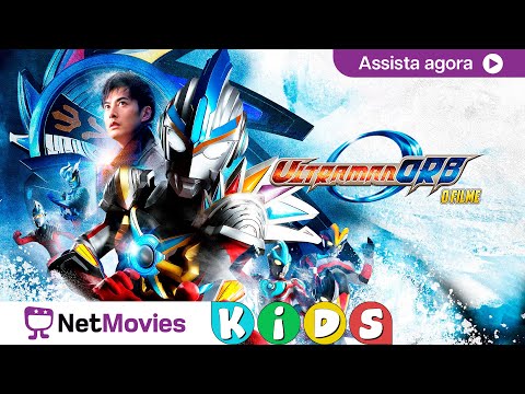Ultraman Orb - O Filme 🧸​ Filme COMPLETO GRÁTIS 🧸 | NetMovies Kids