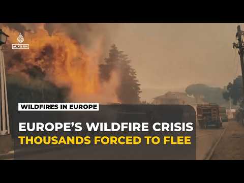France and Spain battle devastating wildfires as thousands evacuated