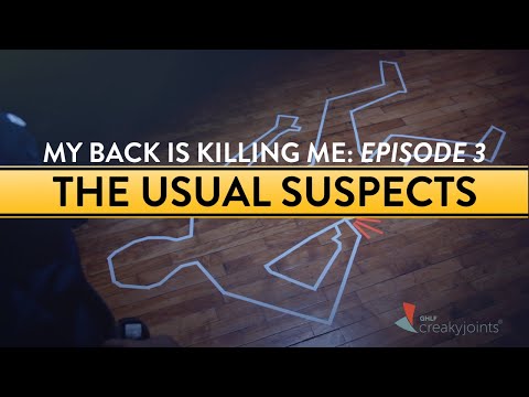 Episode 3: The Usual Back Pain Suspects | My Back Is Killing Me