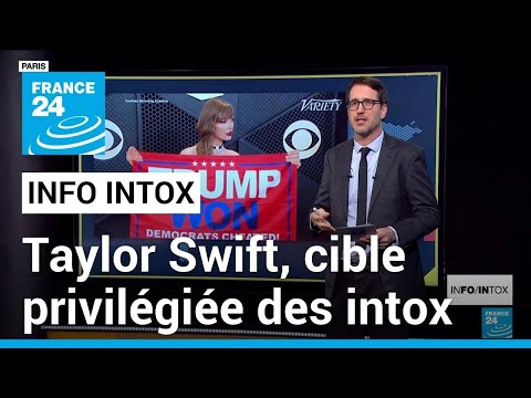 Taylor Swift, cible privilégiée des intox aux Etats-Unis • FRANCE 24