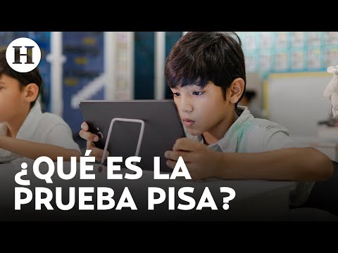 ¿En qué consiste la Prueba Pisa? Eliminarla podría dañar la calidad educativa en México