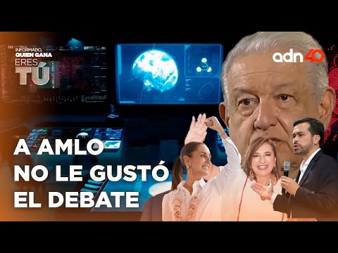 AMLO se quejó del debate, no le gustaron las preguntas ni la narrativa I República Mx