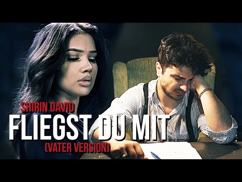 SHIRIN DAVID - Fliegst Du mit [Vater Version] | Cover