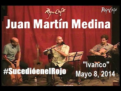 (#SucedioenelRojo) Juan Martín Medina - Ivanco (Mayo 08, 2014)