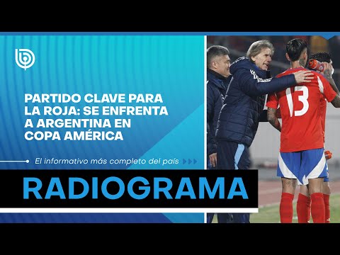 Partido clave para LA ROJA: se enfrenta a Argentina en Copa América