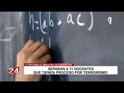 Ministerio de Educación detectó en Lima docentes que tienen sentencia por terrorismo y homicidio
