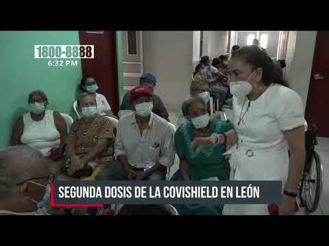 Pacientes reciben segunda dosis de la vacuna Covishield en León - Nicaragua