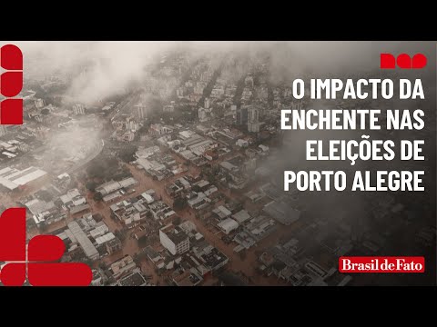 O impacto da enchente nas eleições de Porto Alegre