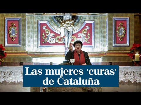 Las mujeres 'curas' de Cataluña