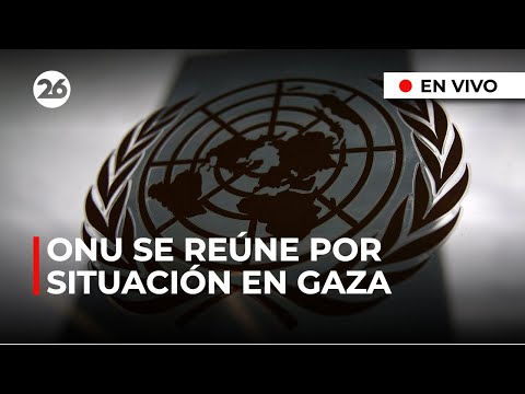 EN VIVO | Consejo de Seguridad de la ONU se reúne por la CRISIS EXPLOSIVA en GAZA