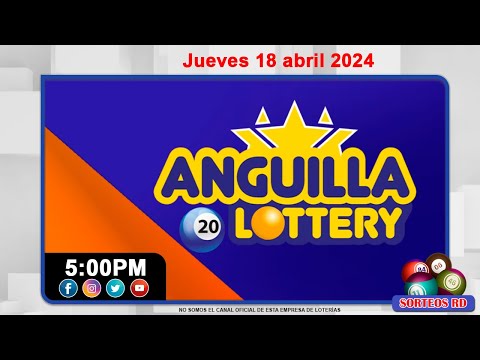Anguilla Lottery en VIVO  | Jueves 18 abril 2024 -5:00 PM