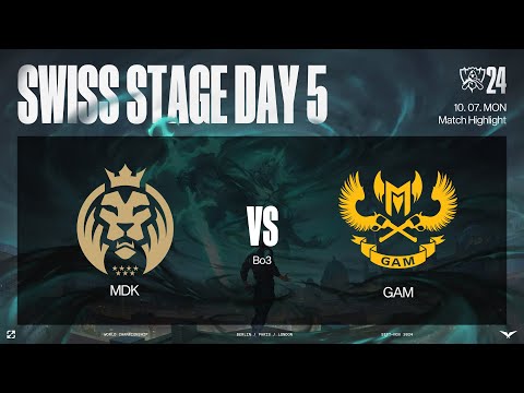 MDK vs GAM 매치 하이라이트 | 스위스 스테이지 Day5 | 10.07 | 2024 월드 챔피언십