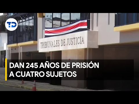 Tribunal Penal de Limón otorga 245 años de prisión a cuatro sujetos