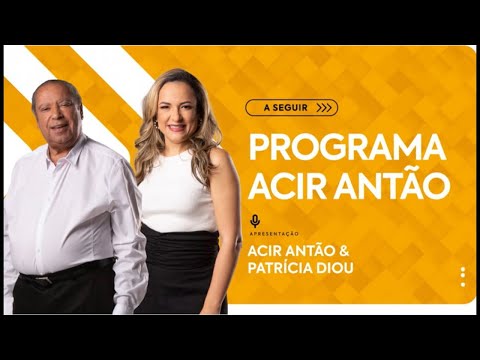 PROGRAMA ACIR ANTÃO - 01/03/2024