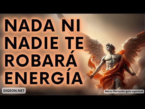 ¡¡¡PROTEGE TU ENERGÍA!!!MENSAJE de los ÁNGELES para ti-DIGEONARCÁNGEL GABRIEL (enseñanza VERTI)