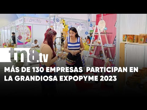Comerciantes y artesanos exponen sus productos en la ExpoPyme en Managua