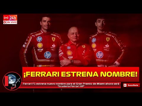 Ferrari F1 estrena nuevo nombre para el Gran Premio de Miami ahora será 'Scuderia Ferrari HP'