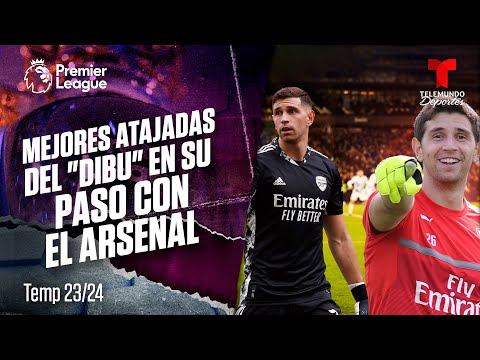 Las mejores atajadas de Emiliano “Dibu” Martínez en su paso por el Arsenal | Telemundo Deportes