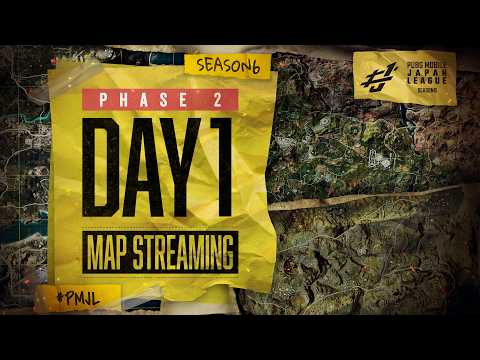 【PMJL SEASON6】Phase2 - Main Round Day1 MAP配信