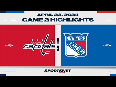 NHL Game 2 Highlights | Capitals vs. Rangers - April 23, 2024