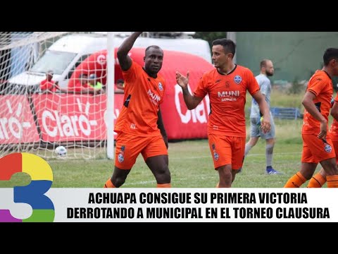 Achuapa consigue su primera victoria derrotando a Municipal en el Torneo Clausura 2024