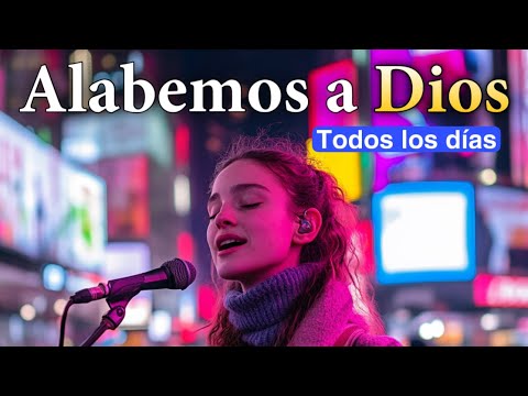 Música Cristiana Que Cambia Vidas  Canciones de Fe y Esperanza