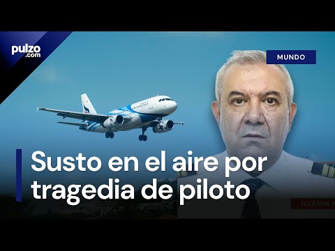 Piloto falleció durante vuelo y avión tuvo aterrizaje de emergencia | Pulzo