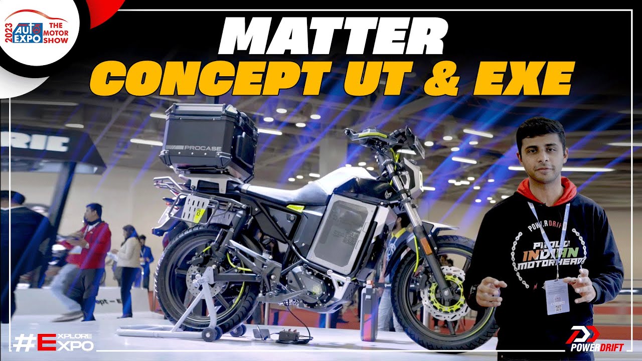 Matter - Concept EXE, Concept UT | First Look | Auto Expo 2023 | PowerDrift