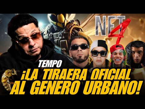 TEMPO LE TIRA A ANUEL Y MENCIONA A TEKASHI 69/ NFT 4