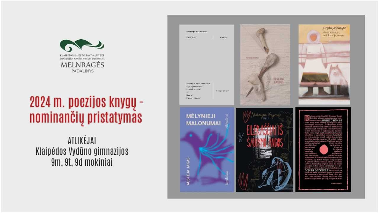 Patirk poeziją kitaip! 2024 m. poezijos knygų-nominančių pristatymas