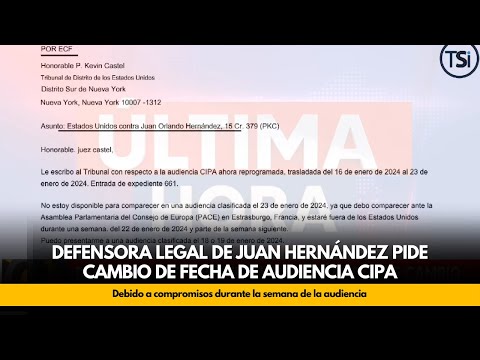 Defensora legal de Juan Hernández pide cambio de fecha de audiencia por compromisos