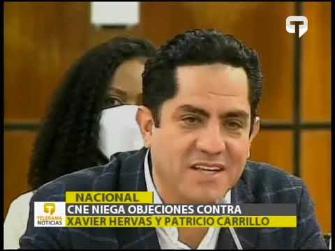 CNE niega objeciones contra Xavier Hervas y Patricio Carrillo