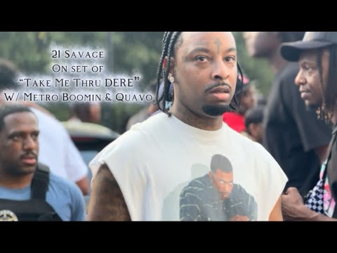 21 Savage On set of “Take Me Thru DERE” W/ Metro Boomin & Quavo ‼️