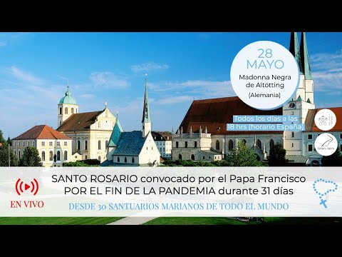 Santo Rosario por el fin de la pandemia convocado por el Papa Francisco - Día 28 de Mayo, Alemania