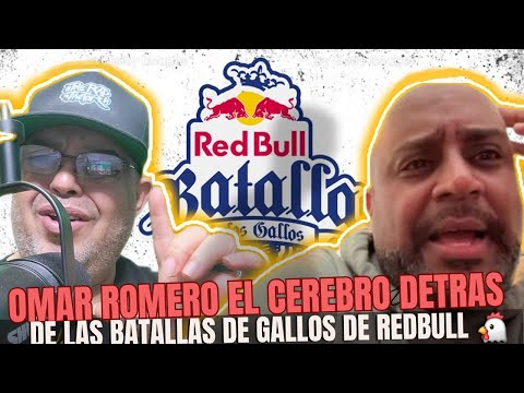 OMAR ROMERO - EL CEREBRO DETRAS DE LAS BATALLAS DE GALLOS DE REDBULL HABLA POR PRIMERA VEZ