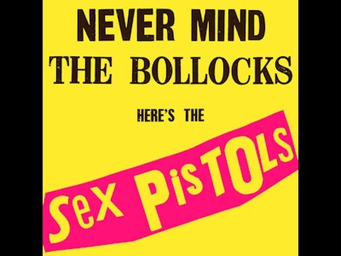 Sex Pistols - Never Mind the Bollocks Here's the Sex Pistols 1977 (Legendado em Português)