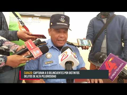 Caen nueve delincuentes por distintos delitos en Carazo - Nicaragua