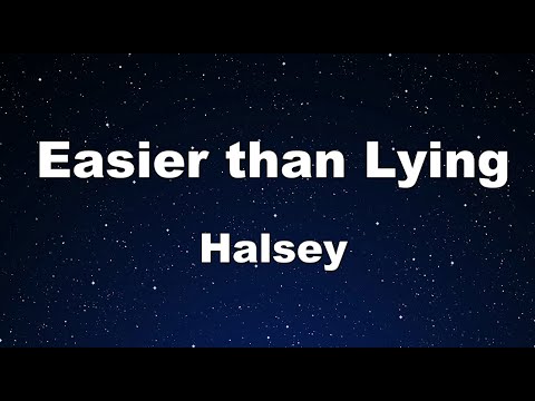 Karaoke♬ Easier Than Lying - Halsey 【No Guide Melody】 Instrumental