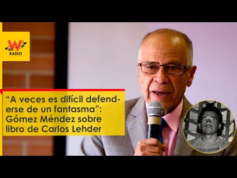 “A veces es difícil defenderse de un fantasma”: Gómez Méndez sobre libro de Carlos Lehder