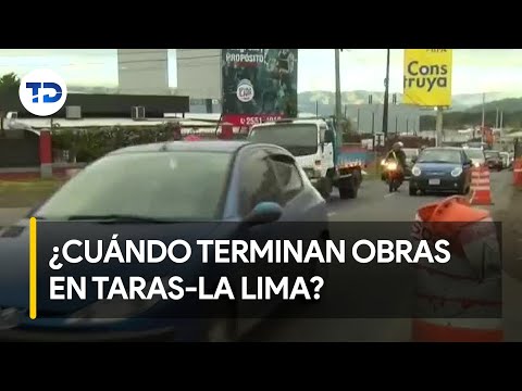 Taras-La Lima: proyecto terminará con más de 1000 días de atraso