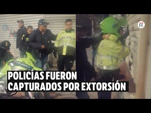 Sorprenden a dos policías extorsionando a un conductor en Bogotá: así los capturaron | El Espectador