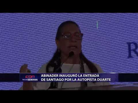 Abinader inauguró la entrada de Santiago por la autopista Duarte