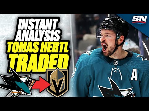 Instant Analysis: Sharks TRADE Tomas Hertl To Vegas Golden Knights | NHL Trade Deadline