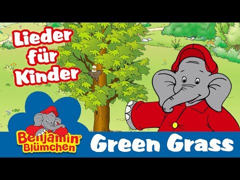 Benjamin Blümchen - Green Grass LIEDER FÜR KINDER auf ENGLISCH mit TEXT zum Mitsingen