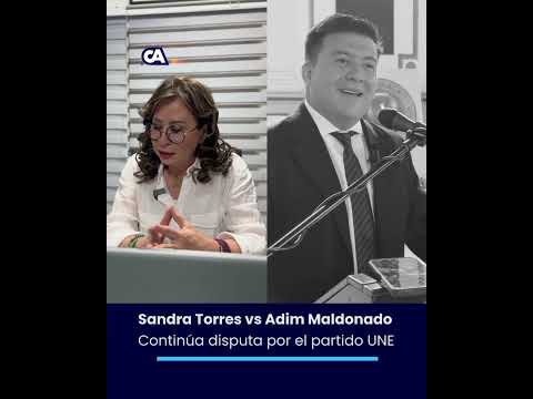 Sandra Torres afirma haber presentado una denuncia contra los diputados Adim Maldonado
